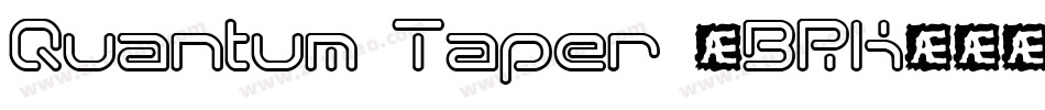 Quantum Taper (BRK)字体转换